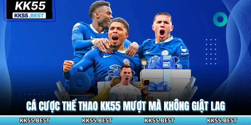 Cá cược thể thao KK55 mượt mà không giật lag