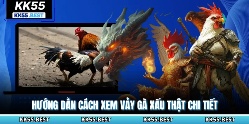 Hướng dẫn cách xem vảy gà xấu thật chi tiết