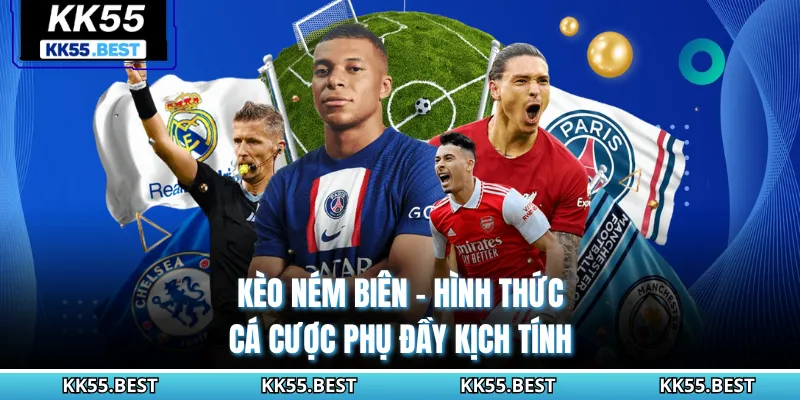 Kèo Ném Biên - Hình Thức Cá Cược Phụ Đầy Kịch Tính