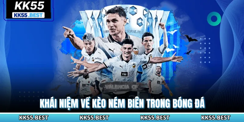 Khái niệm về kèo ném biên trong bóng đá