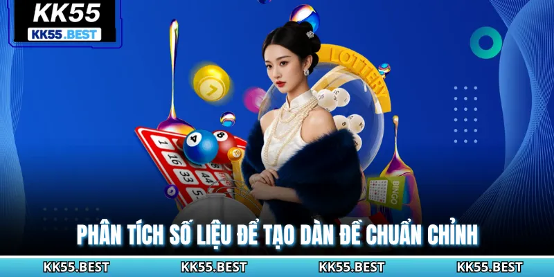 Phân tích số liệu để tạo dàn đề chuẩn chỉnh