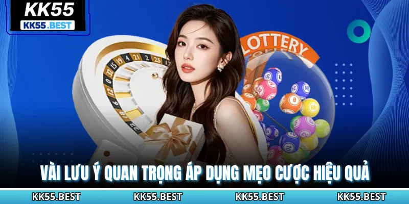 Vài lưu ý quan trọng áp dụng mẹo cược hiệu quả